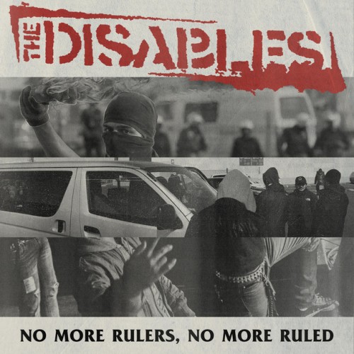 The Disables - No More Rulers No More Ruled (2022) Download