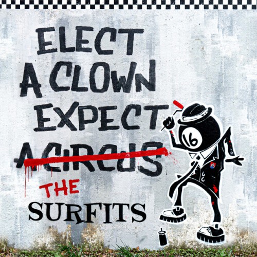 Surfits – Elect A Clown Expect The Surfits (2021)