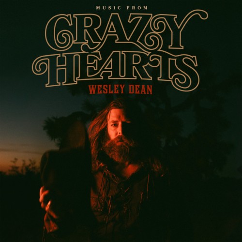 Wesley Dean – Music From Crazy Hearts (2024) [16Bit-44.1kHz] FLAC [PMEDIA] ⭐️