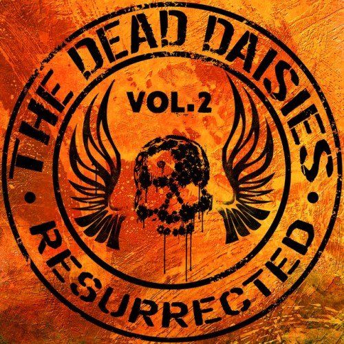 The Dead Daisies – Resurrected Vol. 2 (2024) [24Bit-96kHz] FLAC [PMEDIA] ⭐️