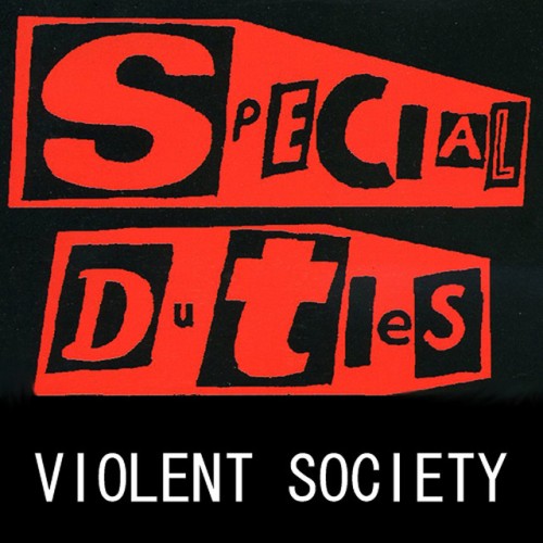 Special Duties – Violent Society (1983)