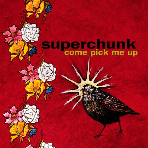 Superchunk – Come Pick Me Up (2015)