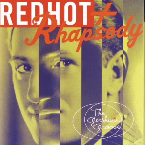 Various Artists – Red Hot Rhapsody The Gershwin Groove (1998)
