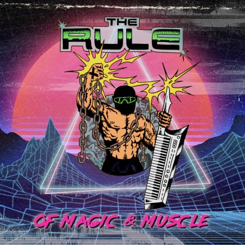 The Rule – Of Magic & Muscle (2023)