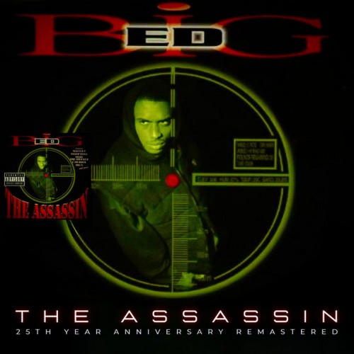 Big Ed – THE ASSASSIN 25TH YEAR ANNIVERSARY REMASTERED (1998)