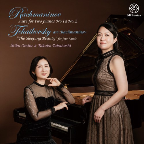Miku Omine – Rachmaninoff: Suite Nos. 1 & 2, Opp. 5 & 17 – Tchaikovsky: The Sleeping Beauty, Op. 66a, TH 234 (Arr. for 2 Pianos by Sergei Rachmaninoff) (2024)