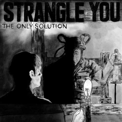 Strangle You-The Only Solution-16BIT-WEB-FLAC-2022-VEXED