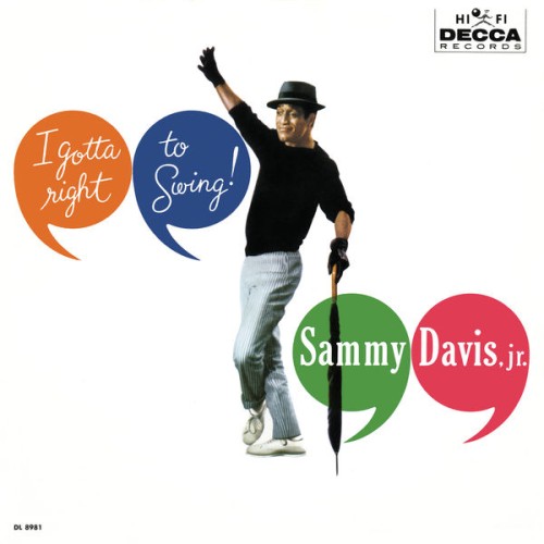 Sammy Davis, Jr. – I Gotta Right To Swing (2013)