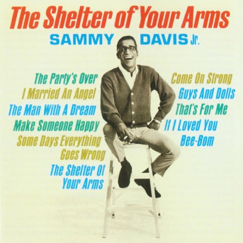 Sammy Davis Jr.-The Shelter Of Your Arms-REMASTERED-16BIT-WEB-FLAC-2013-OBZEN