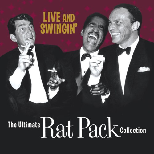 Dean Martin - Live & Swingin': The Ultimate Rat Pack Collection (2003) Download