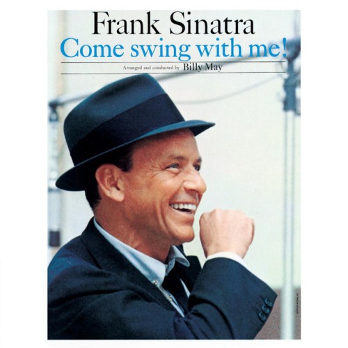 Frank Sinatra – Come Swing With Me! (2021)