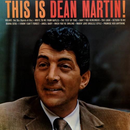 Dean Martin – This Is Dean Martin (2009)