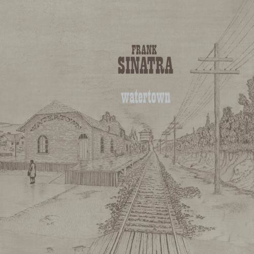 Frank Sinatra – Watertown (2022)