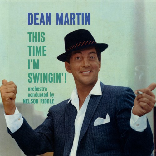 Dean Martin – This Time I’m Swingin’ (2006)