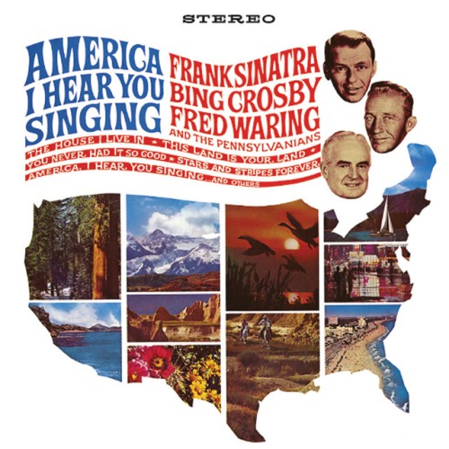 Frank Sinatra – America, I Hear You Singing (2013)