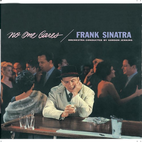 Frank Sinatra - No One Cares (1999) Download