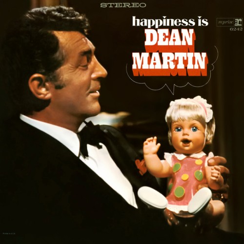 Dean Martin – Happiness Is Dean Martin (2018)