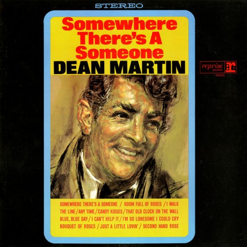 Dean Martin-Somewhere Theres A Someone-REMASTERED-24BIT-96KHZ-WEB-FLAC-2014-OBZEN