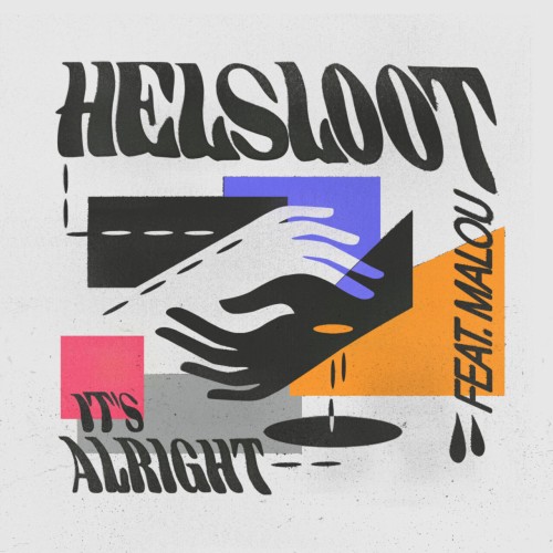 Helsloot ft Malou – It’s Alright (2024)