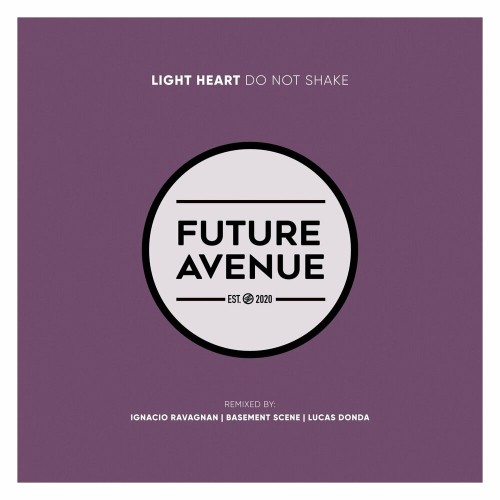 Light Heart – Do Not Shake (Remixes) (2024)