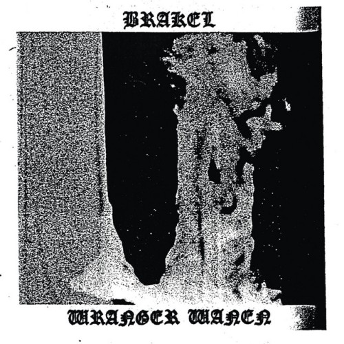 Brakel - Wranger Wanen (2024) Download