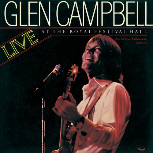 Glen Campbell – Live At The Royal Festival Hall (2007)