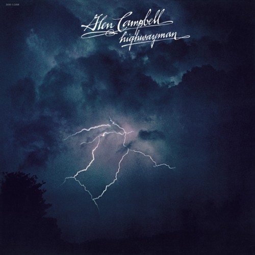 Glen Campbell – Highwayman (2007)