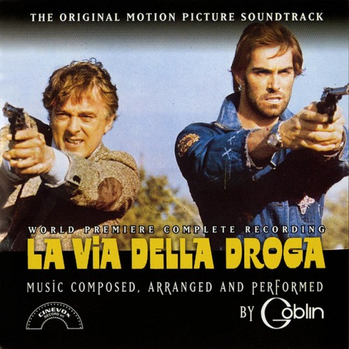 Goblin – La Via Della Droga (1977)