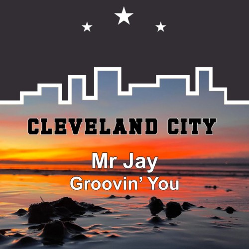 Mr Jay – Groovin You (2024)