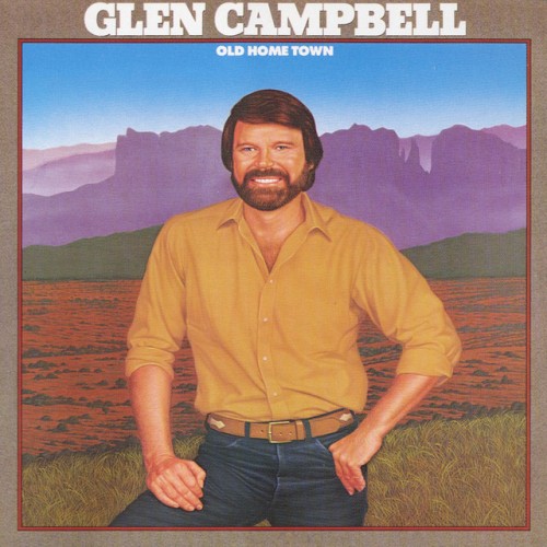 Glen Campbell-Old Home Town-REMASTERED-16BIT-WEB-FLAC-2007-OBZEN
