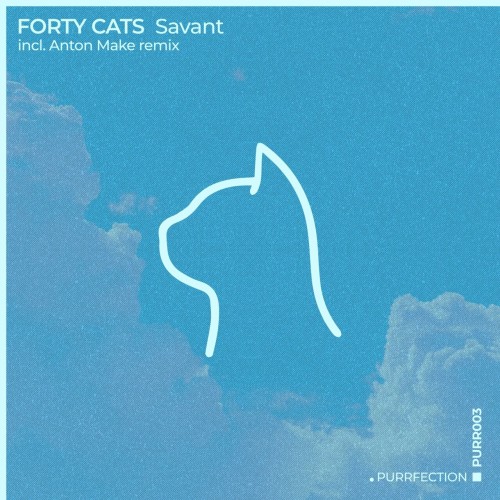 Forty Cats-Savant-(PURR003)-16BIT-WEB-FLAC-2024-AFO