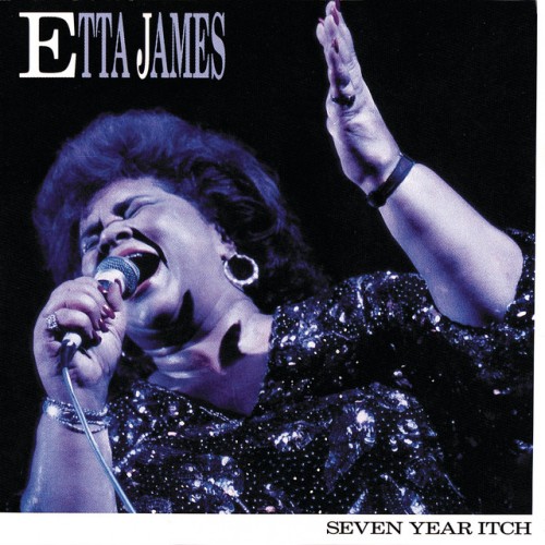 Etta James - Seven Year Itch (1988) Download