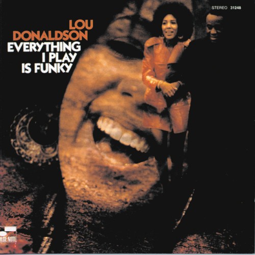 Lou Donaldson - Everything I Play Is Funky (1995) Download