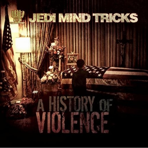 Jedi Mind Tricks – A History Of Violence (2008)