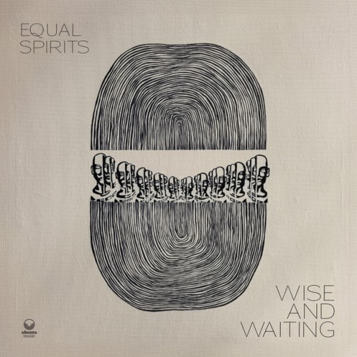 Equal Spirits – Wise and Waiting (2024)