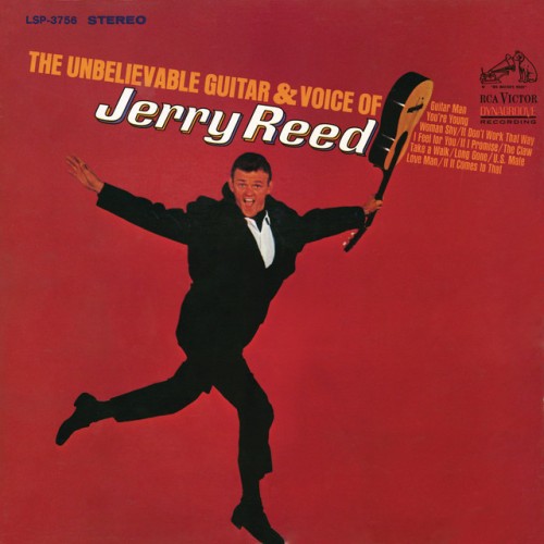 Jerry Reed - The Unbelievable Guitar & Voice Of Jerry Reed (2014) Download