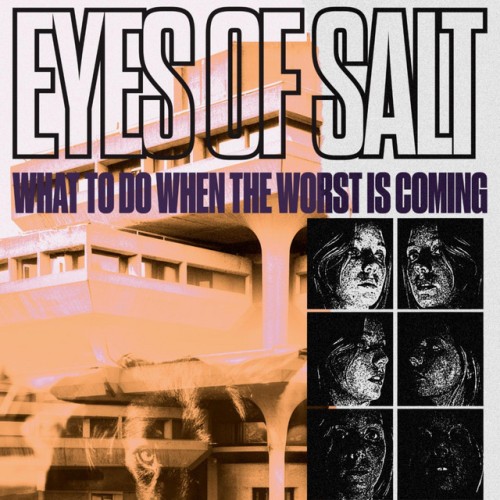 Eyes Of Salt - Eyes Of Salt (2023) Download