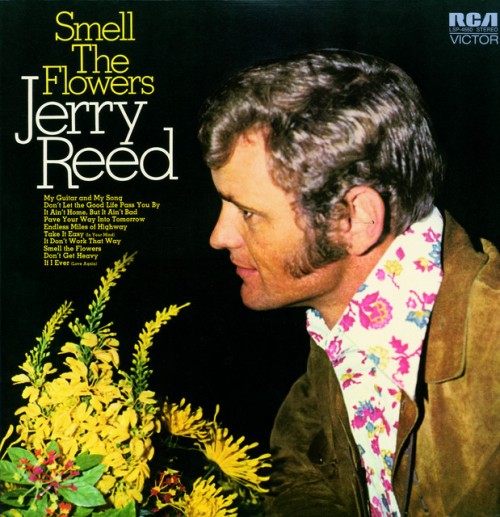 Jerry Reed – Smell The Flowers (1972)