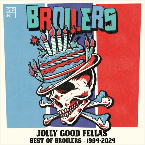 Broilers – Jolly Good Fellas Best Of Broilers 1994-2024 (2024)