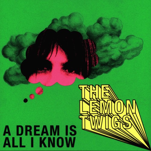 The Lemon Twigs - A Dream Is All We Know (2024) Download