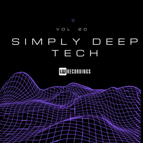 Various Artists – Simply Deep Tech, Vol. 20 (2024)