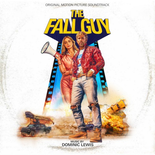 Dominic Lewis – The Fall Guy (Original Motion Picture Soundtrack) (2024)