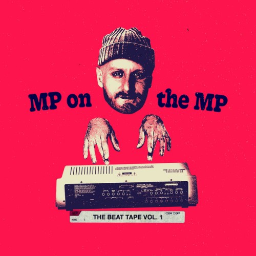 Marco Polo – MP On The MP: The Beat Tape Vol. 1 (2021)
