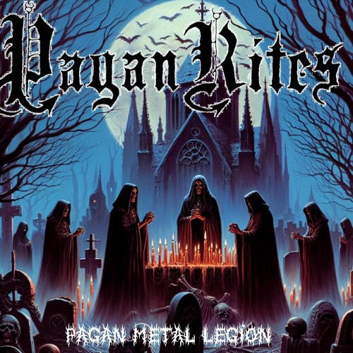 Pagan Rites-Pagan Metal Legion-16BIT-WEB-FLAC-2024-MOONBLOOD Download