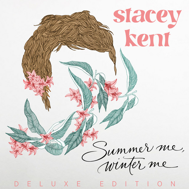 Stacey Kent - Summer Me Winter Me (Deluxe Edition) (2024) [24Bit-44.1kHz] FLAC [PMEDIA] ⭐️ Download