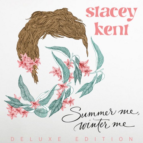 Stacey Kent – Summer Me Winter Me (Deluxe Edition) (2024) [24Bit-44.1kHz] FLAC [PMEDIA] ⭐️