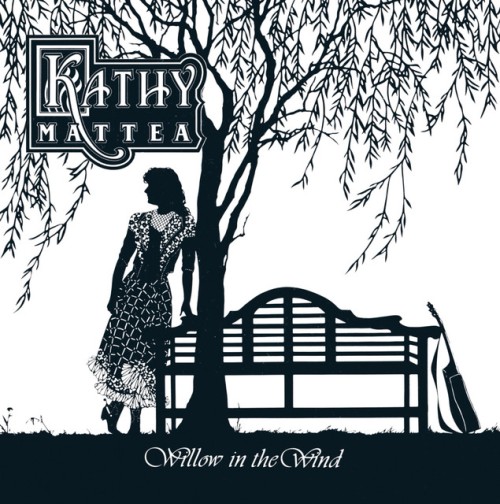 Kathy Mattea – Willow In The Wind (1989)