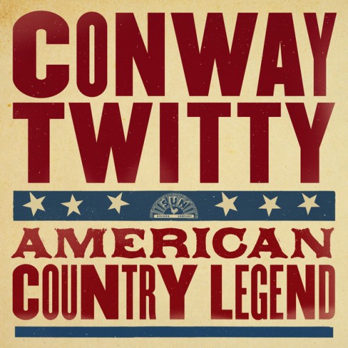 Conway Twitty – American Country Legend (2024) [16Bit-44.1kHz] FLAC [PMEDIA] ⭐️