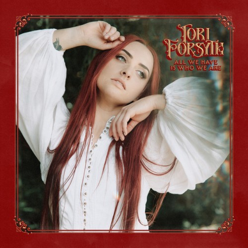 Tori Forsyth – All We Have Is Who We Are (2024) [24Bit-48kHz] FLAC [PMEDIA] ⭐️