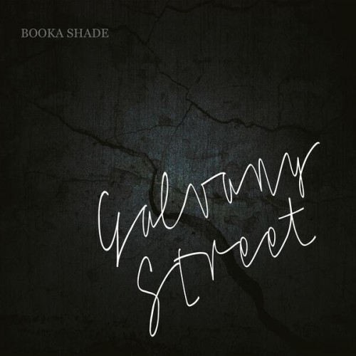 Booka Shade x Craig Walker - Galvany Street (2017) Download